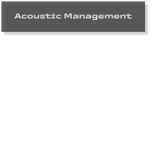 Acoustic Management